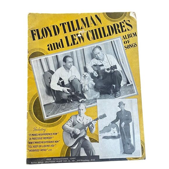 Floyd Tillman and Lew Childres Album of Songs Vintage Sheet Music Copyright 1941 - Picture 1 of 8